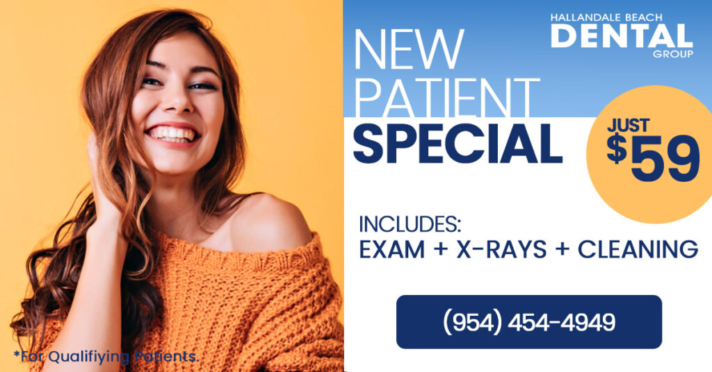 Hallandale Beach Dental Group New Patient Special for $59 per visit